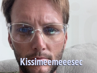 Kissimeemeeesec