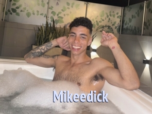 Mikeedick